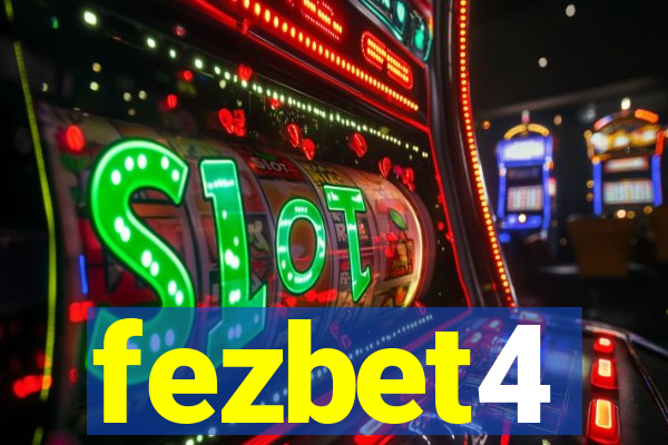 fezbet4