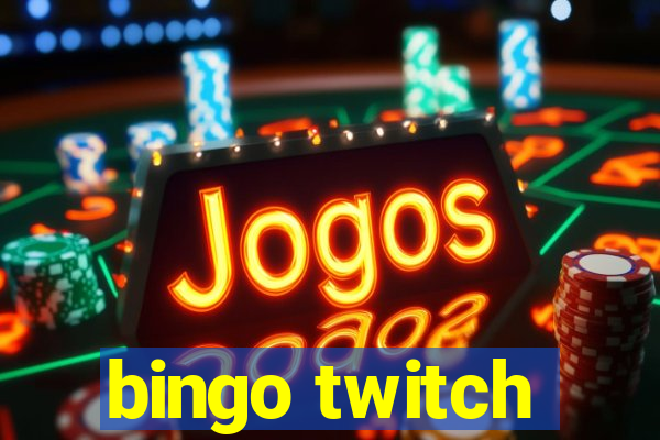 bingo twitch