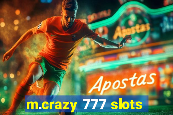 m.crazy 777 slots