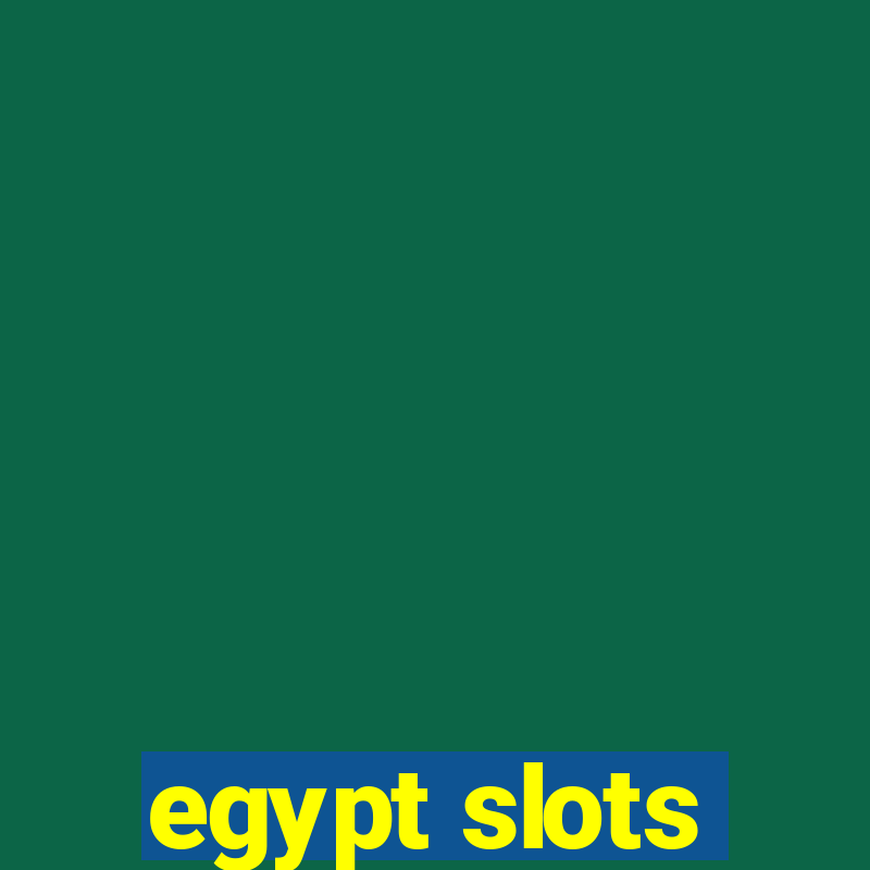 egypt slots