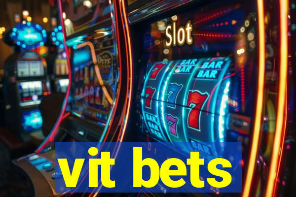 vit bets