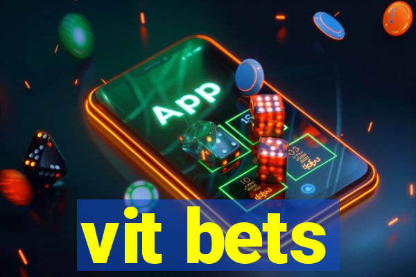 vit bets