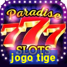 jogo tige