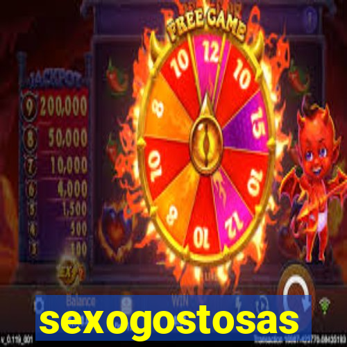 sexogostosas