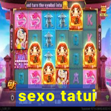 sexo tatui