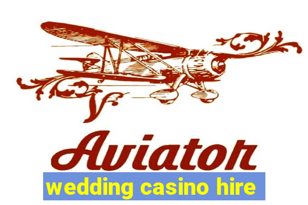 wedding casino hire