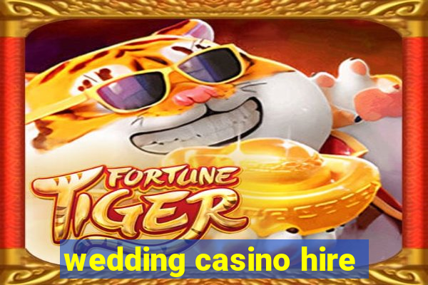 wedding casino hire