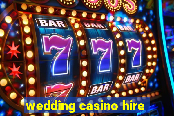 wedding casino hire