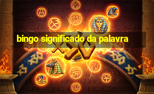 bingo significado da palavra