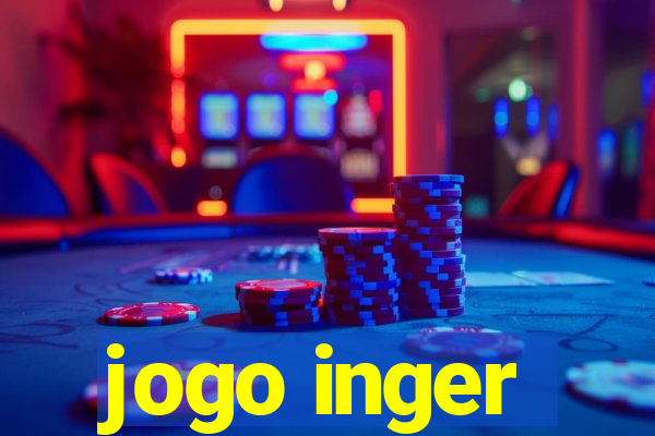 jogo inger