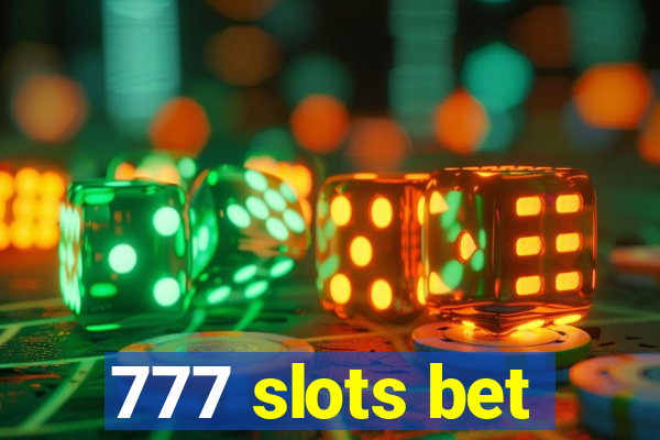 777 slots bet