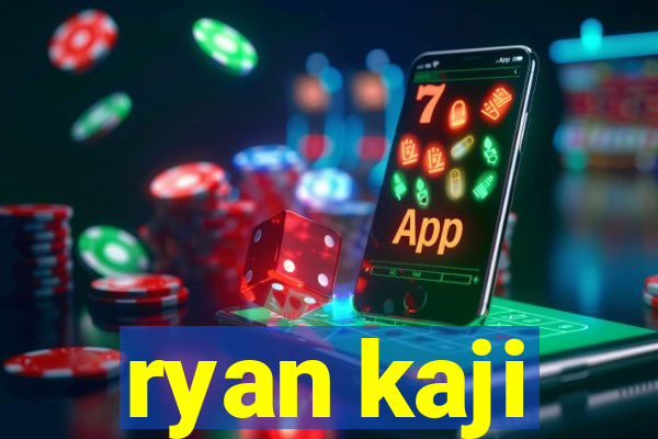 ryan kaji