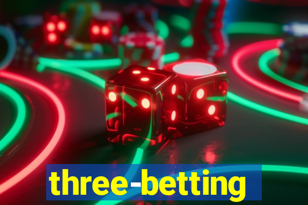 three-betting