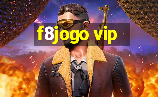 f8jogo vip