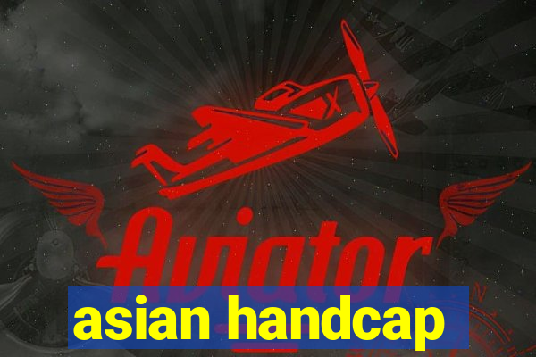 asian handcap