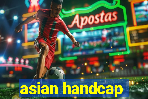 asian handcap