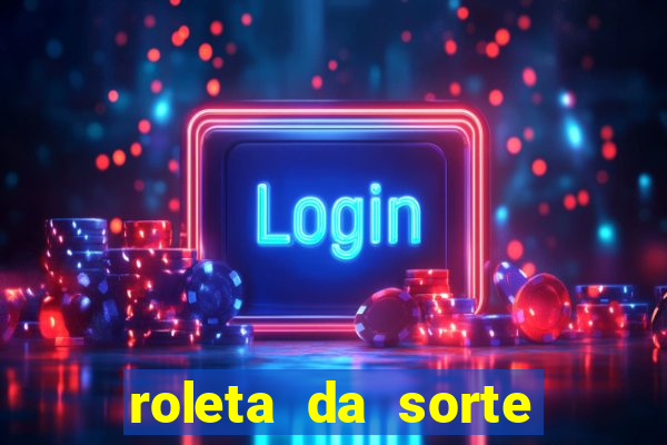 roleta da sorte ganhar dinheiro pix