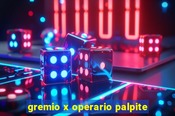 gremio x operario palpite