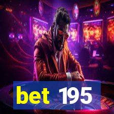 bet 195