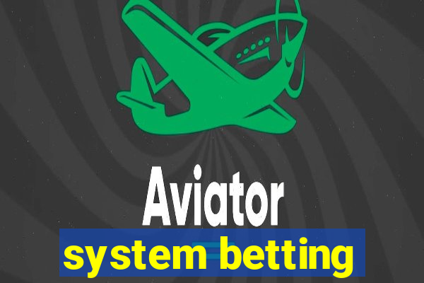 system betting