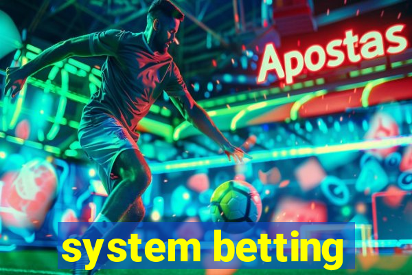 system betting