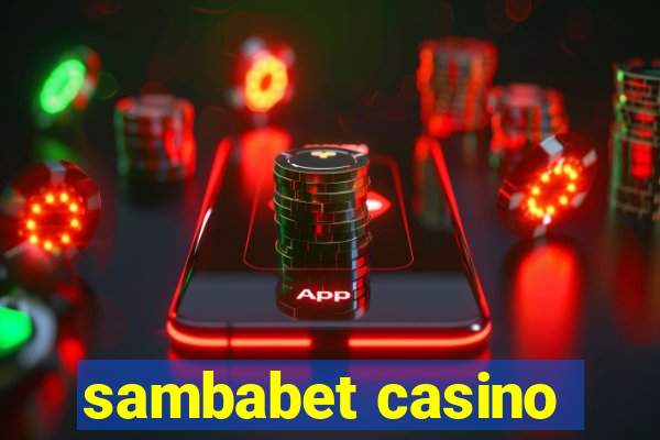 sambabet casino