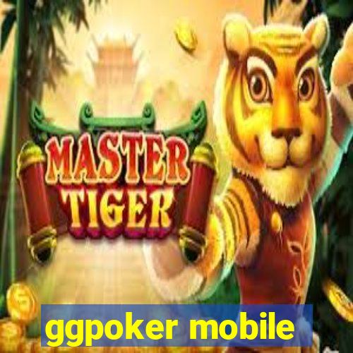 ggpoker mobile