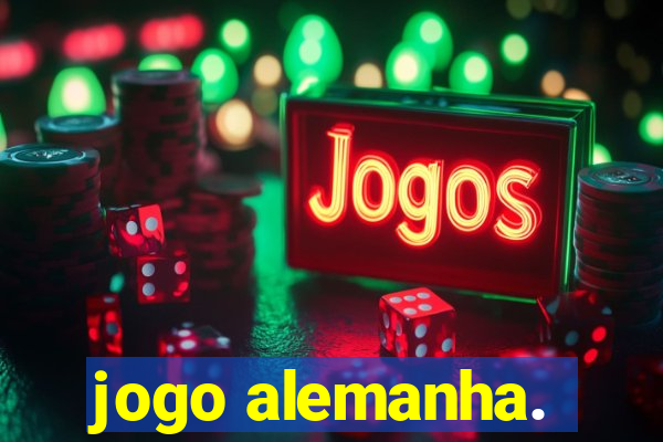 jogo alemanha.