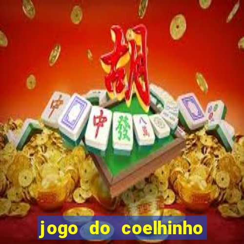 jogo do coelhinho que dá dinheiro