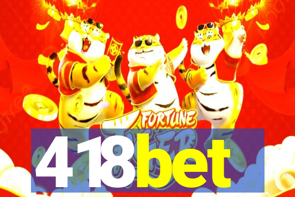 418bet