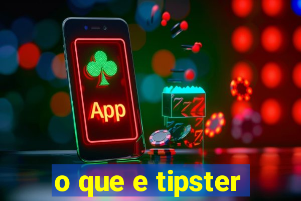 o que e tipster