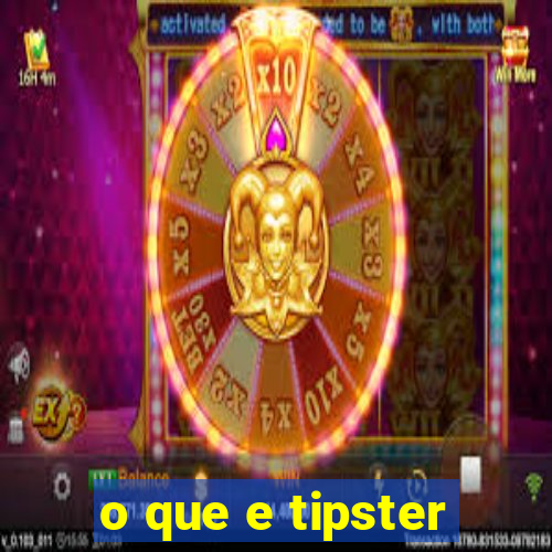 o que e tipster