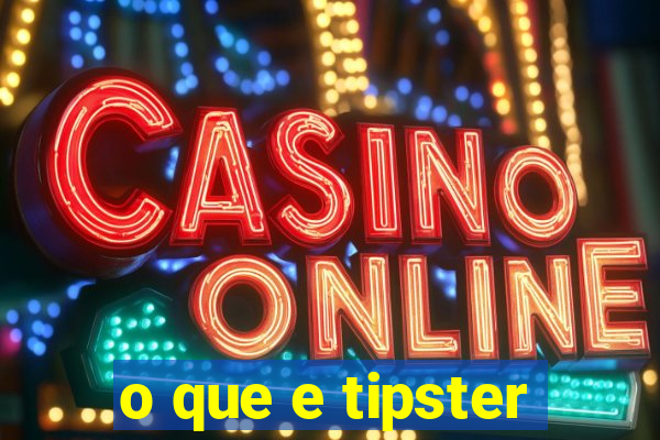 o que e tipster