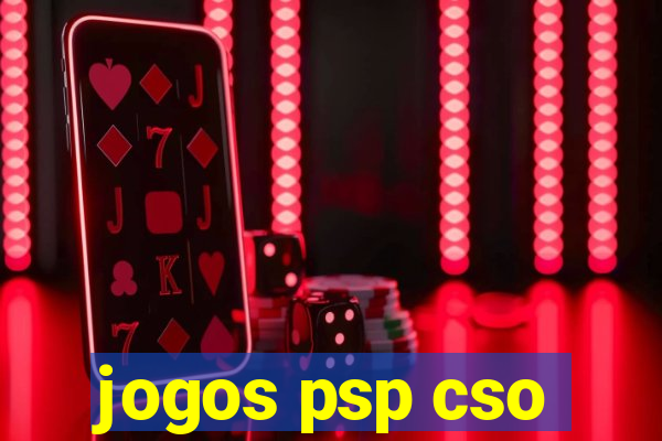 jogos psp cso