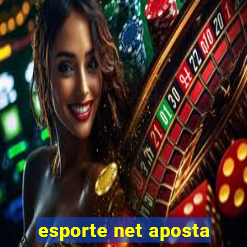 esporte net aposta