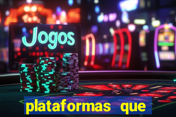 plataformas que mais pagam fortune tiger