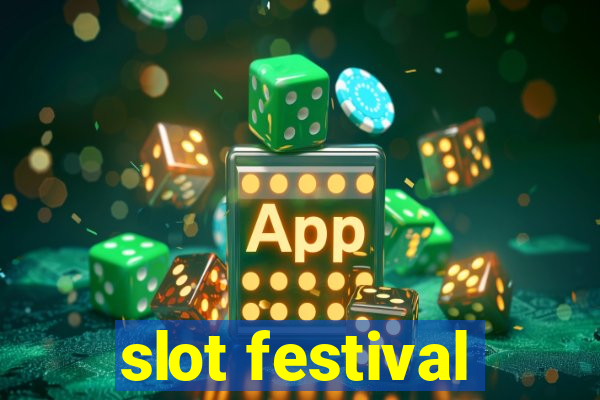 slot festival