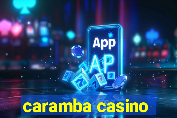 caramba casino