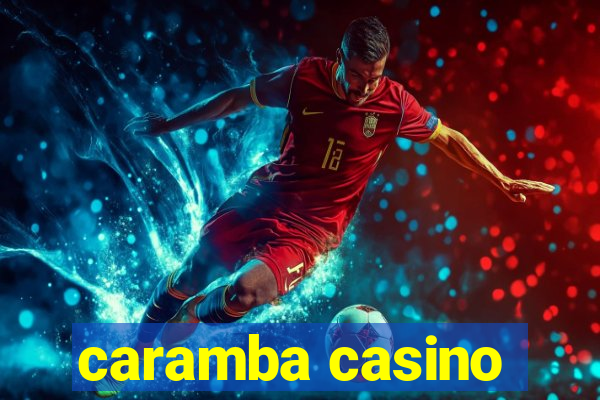 caramba casino