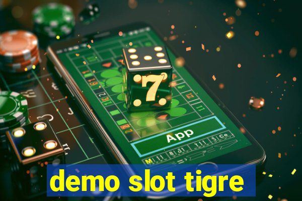 demo slot tigre