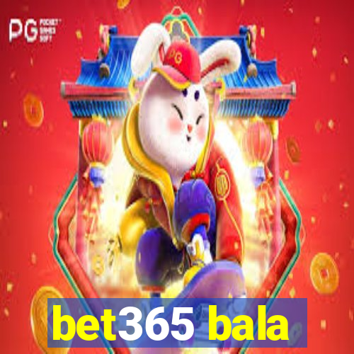 bet365 bala