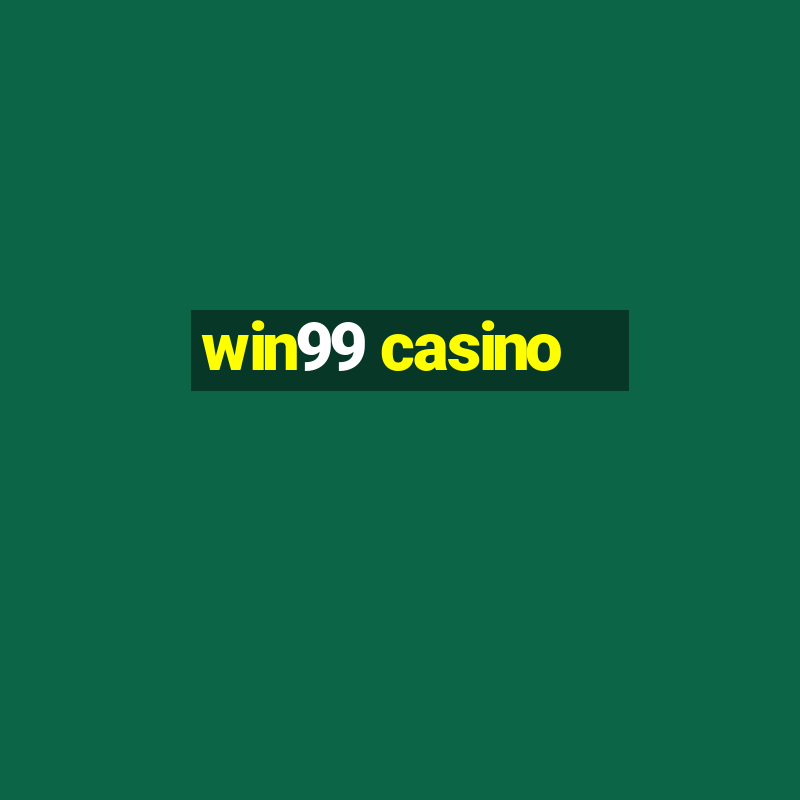 win99 casino