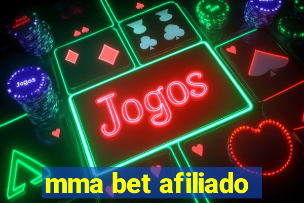 mma bet afiliado