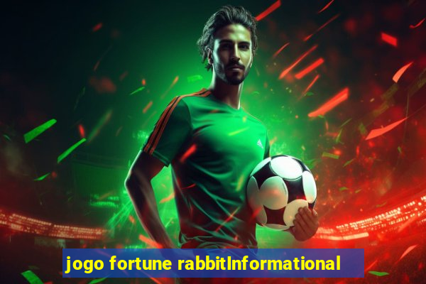 jogo fortune rabbitInformational