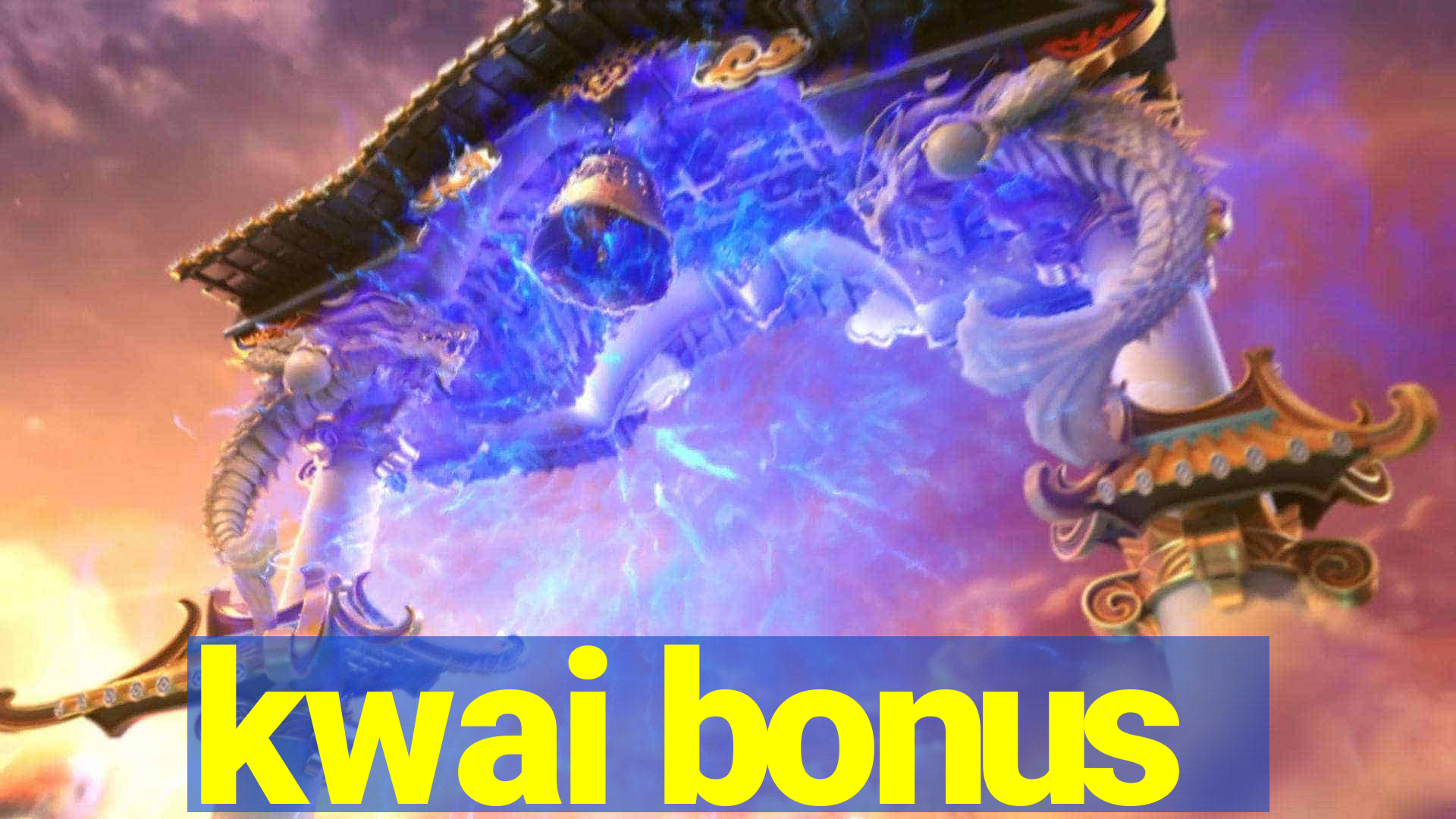 kwai bonus