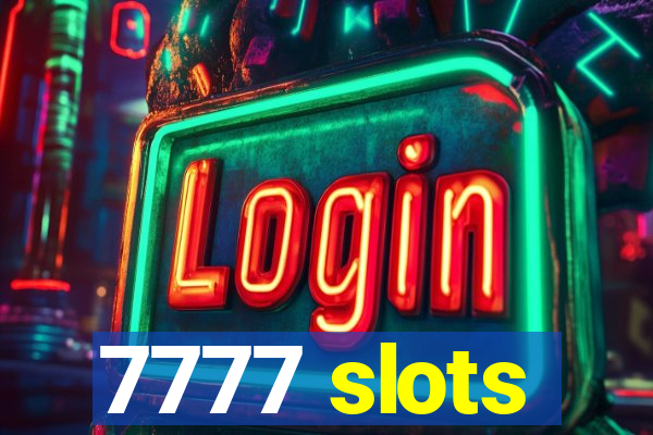 7777 slots