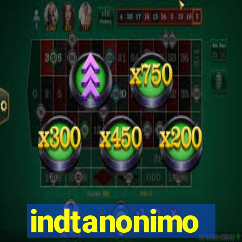 indtanonimo