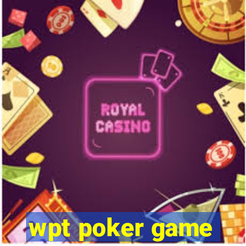 wpt poker game