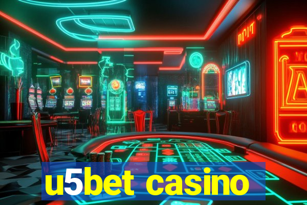 u5bet casino