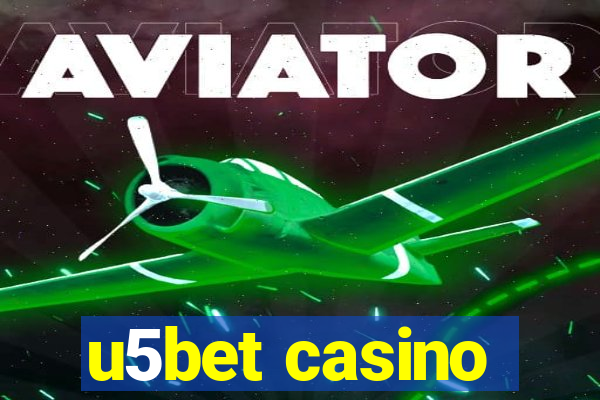 u5bet casino